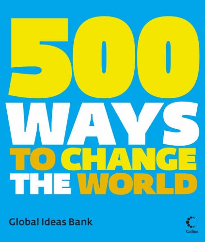 500 Ways To Change The World