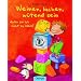 Weinen, lachen, w�tend sein - daf�r bin ich nicht zu klein!
