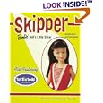 Skipper: Barbie Doll's Little Sister by Scott Arend, Karla Holzerland, and Trina Kent
