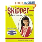 Click here to buy Skipper: Barbie Doll's Little Sister by  Scott Arend, Karla Holzerland, and Trina Kent.