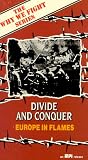 Why We Fight - Divide and Conquer: Europe in Flames Why We Fight - Divide and Conquer: Europe in Flames