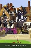 An Eligible Bachelor: A Novel