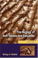 The Biology of Soft Shores and Estuaries (Biology of Habitats)