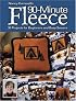 Nancy Cornwells 90 Minute Fleece: 45 Projects for Beginners And Busy Sewers