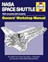Nasa Space Shuttle Manual: An Insight into the Design, Construction and Operation of the Nasa Space Shuttle (Owner's Workshop Manual)