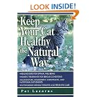 Click here to buy Keep Your Cat Healthy the Natural Way by  Pat Lazarus.