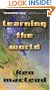 Learning the World: a Scientific Romance