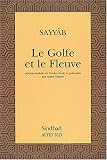 Le Golfe et le Fleuve