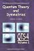 Book Quantum Theory & Symmetries 4: Proceedings of the 4th International Symposium, Varna, Bulgaria, August 2005 (Quantum Theory and Symmetries)