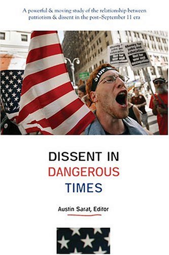 Dissent in Dangerous Times