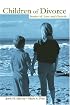 Children of Divorce: Stories of Loss and Growth
