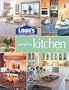 Lowe's Complete Kitchen Book (Lowe's Home Improvement)