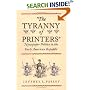 The Tyranny of Printers": Newspaper Politics in the Early American Republic