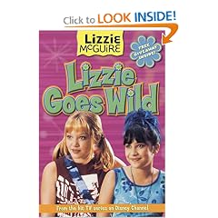 Lizzie Goes Wild! (Lizzie McGuire Junior Novel, Book 3)