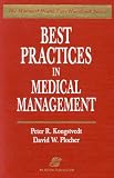 Best Practices in Medical Management (Managed Health Care Handbook Series)