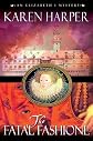 The Fatal Fashione: An Elizabeth I Mystery