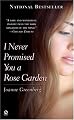 I Never Promised You a Rose Garden (Signet)