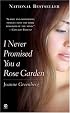 I Never Promised You a Rose Garden (Signet)