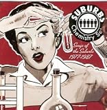 Chemistry Set: Songs of the Suburbs 1977-1987