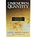 Unknown Quantity: A Real and Imaginary History of Algebra