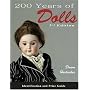 200 Years of Dolls: Identification and Price Guide (200 Years of Dolls: Identification & Price Guide)