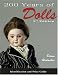 200 Years of Dolls: Identification & Price Guide, Third Edition by Dawn Herlocher ISBN 0896891674