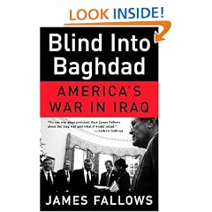 Blind Into Baghdad: America's War in Iraq