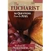 The Eucharist (50 Questions from the Pews)