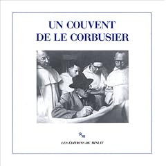 Un couvent de Le Corbusier