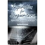 Inspiration for Songwriters: Tips and Tricks to Unlocking the Muse book cover