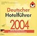 Deutscher Hotelf�hrer 2004, 1 CD-ROM F�r Windows 98/2000/XP/NT 4.0 SP 3. Mit d. offiziellen Sternen d. Deutschen Hotelkassifizierung. Hrsg. v. Dtsch. Hotel- u. Gastst�ttenverband (DEHOGA)