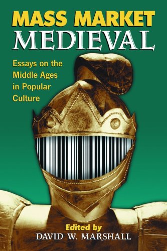 Image of: Mass Market Medieval: Essays on the Middle Ages in Popular Culture