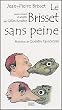Le Brisset sans peine