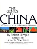 The Genius of China: 3,000 Years of Science, Discovery, and Invention