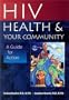 HIV, Health, and Your Community: A Guide for Action