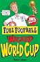 Wicked World Cup (Foul Football)