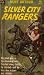 Search : Silver City Rangers: Marshall Was a Troublemaker Who Finished Every Battle He Started and He Was Due in Town Any Minute (1964 Printing, Second Edition)
