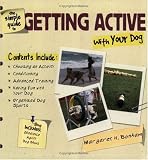 The Simple Guide to Getting Active With Your Dog (Simple Guide to...)