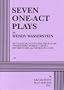 Seven One-Act Plays by Wendy Wasserstein - Acting Edition