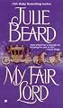My Fair Lord