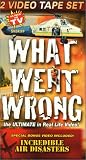 What Went Wrong [VHS]