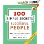 100 Simple Secrets of Successful People, The: What Scientists Have Learned and How You Can Use It (100 Simple Secrets)