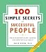 100 Simple Secrets of Successful People, The: What Scientists Have Learned and How You Can Use It