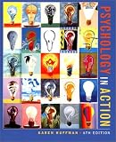 Psychology in Action, 6th Edition