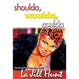 shoulda woulda coulda