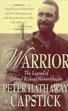 Warrior: the Legend of Colonel Richard Meinertzhagen