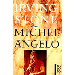 Michelangelo: Biographischer Roman