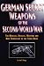 Book German Secret Weapons of the Second World War: The Missiles, Rockets, Weapons and New Technology of the Third Reich