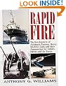 Rapid Fire: The Development of Automatic Cannon, Heavy Machine Guns and Their Ammunition for Armies, Navies and Air Forces