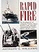 Rapid Fire: The Development of Automatic Cannon, Heavy Machine Guns and Their Ammunition for Armies, Navies and Air Forces